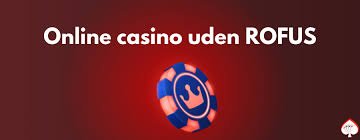 Casino uden Rufus med Trustly En Guide til Sikker Online Spil